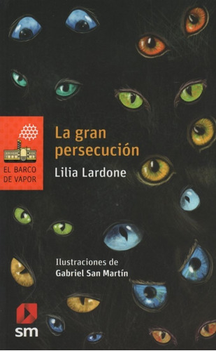 La Gran Persecución  - Serie Naranja