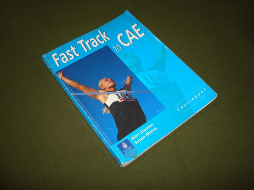 Fast Track To Cae. Stanton Y Morris. Longman. 2003 (Usado)