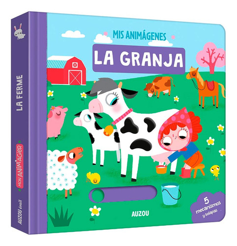 Mis Animagenes: La Granja - Los Editores De Auzou