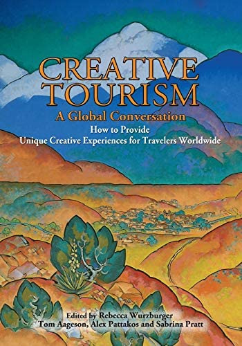 Creative Tourism, A Global Conversation, De Rebecca Wurzburger. Editorial Sunstone Press, Tapa Blanda En Inglés
