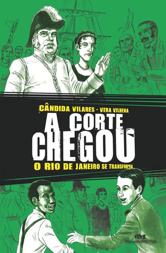 A Corte Chegou: O Rio De Janeiro Se Transforma