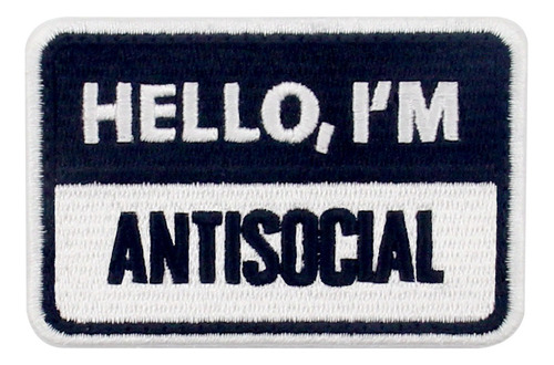 7 Parches Bordados Para Ropa Hello I'm Antisocial