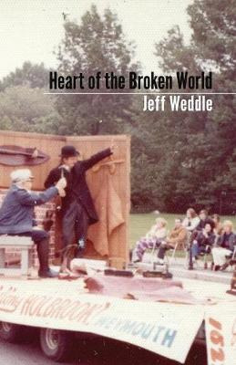Libro Heart Of The Broken World - Jeff Weddle