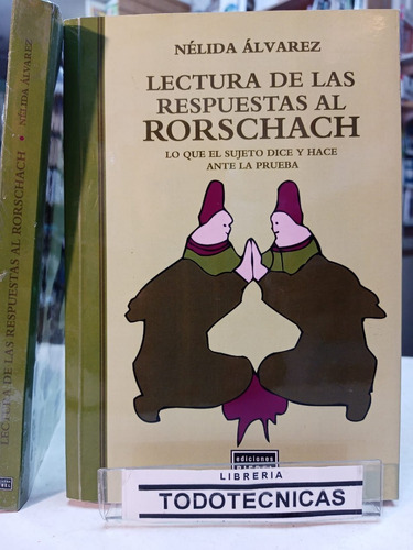 Lectura De Las Respuestas De Rorschach  Nelida Alvarez  -bb-