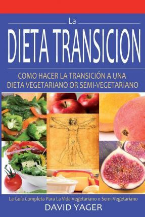 Libro La Dieta Transici N - David Yager