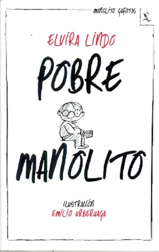 Pobre Manolo - Elvira Lindo