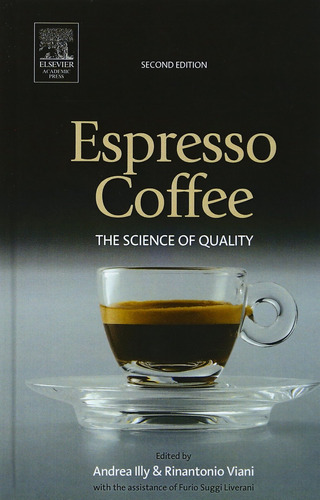 Espresso Coffee: The Science Of Quality [hardcover] Viani, Rinantonio And Illy, Andrea, De Rinantonio And Andrea Illy. Editora Outros, Capa Mole Em Inglês