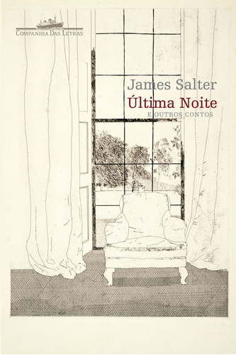 Última Noite: Última Noite, De Salter, James. Editora Companhia Das Letras, Capa Mole Em Português