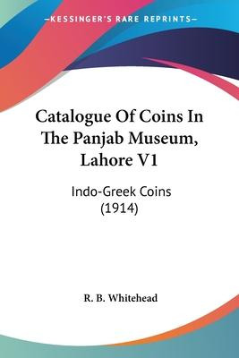 Libro Catalogue Of Coins In The Panjab Museum, Lahore V1 ...