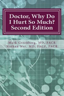 Libro Doctor, Why Do I Hurt So Much? : How To Combat Your...