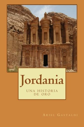 Jordania: Una Historia De Oro