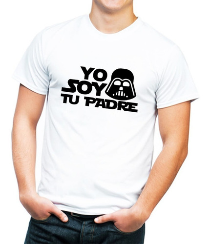 Playera Yo Soy Tu Padre Darth Vader Star Wars Regalo Papa