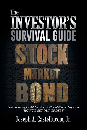 Libro: The Investorøs Survival Guide: Basic Training For All