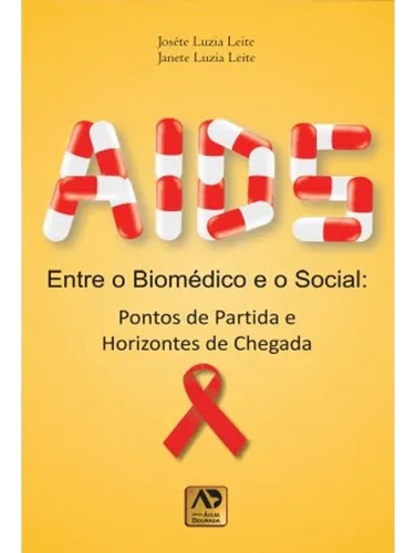 Aids Entre O Biomédico E O Social