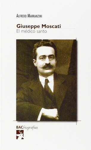 Libro Giuseppe Moscati.el Médico Santo - Marranzini, Alfred