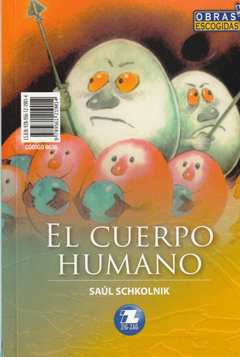 El Cuerpo Humano  - Saul Schkolnik Zigzag