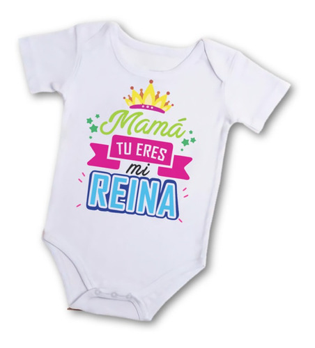 Pañalero Para Bebé Mamá Tu Eres Mi Reina