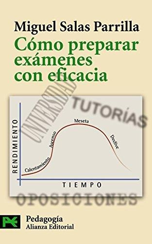 Cãâ³mo Preparar Exãâ¡menes Con Eficacia, De Salas Parrilla, Miguel. Alianza Editorial, Tapa Blanda En Español