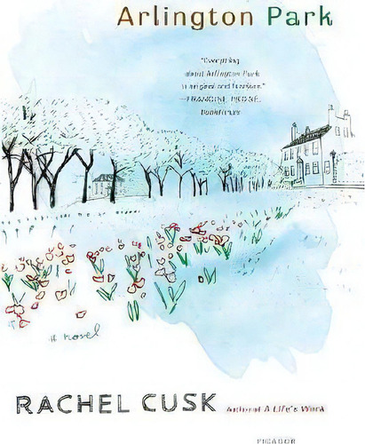 Arlington Park, De Rachel Cusk., Vol. 1. Editorial Picador, Tapa Blanda En Inglés