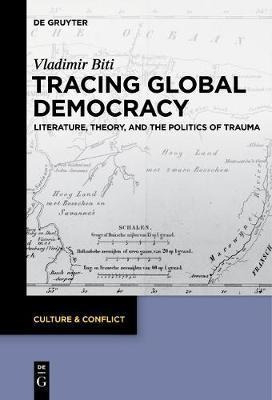 Libro Tracing Global Democracy : Literature, Theory, And ...