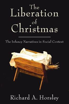 Libro The Liberation Of Christmas - Richard Horsley