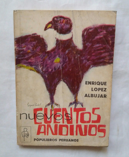 Nuevos Cuentos Andinos Enrique Lopez Albujar 1977 Oferta