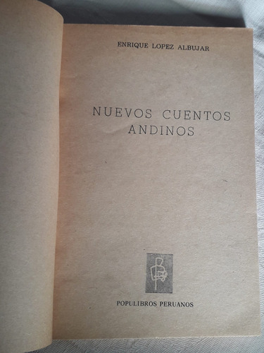 Nuevos Cuentos Andinos López Albujar Populibros Peruanos (Usado)