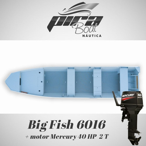 Imagem 3 de 5 de Barco De Alumínio Big Fish 6016 + Motor Mercury 40 Ht 2 T