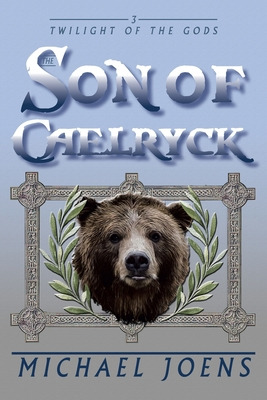 Libro The Son Of Caelryck - Joens, Michael