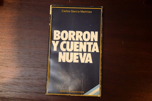 Borron Y Cuenta Nueva Nueva Carlos Garcia Martinez