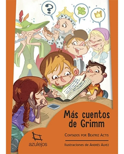 Más Cuentos De Grimm - Estrada Azulejitos