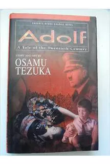 Livro Guerra Adolf A Tale Of The Twentieth Century De Osamu Tezuka Pela Cadence Books (1995)