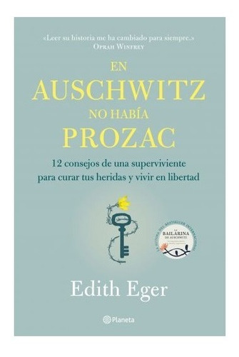 Libro En Auschwitz No Había Prozac - Edith Eger