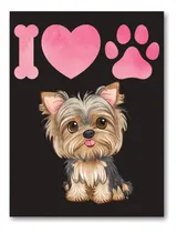 Comprar Cuadro I Love Yorkshire Terrier Perro Lienzo Mdf 40x53cm