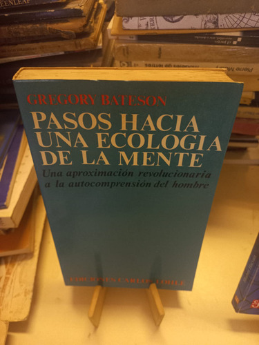 Pasos Hacia Una Ecología De La Mente - Gregory Bateson