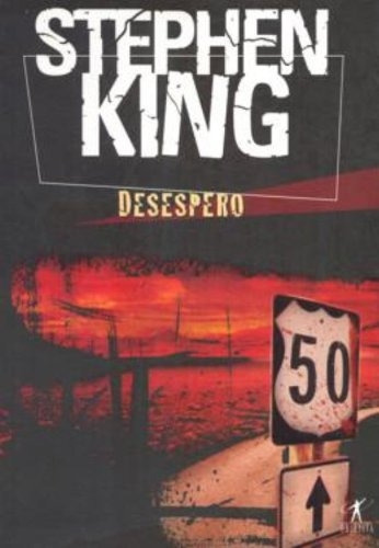 Livro Desespero - Stephen King [2001]