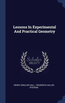 Libro Lessons In Experimental And Practical Geometry - Ha...