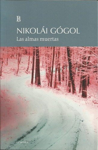 Las Almas Muertas - Nikolái Gógol