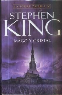 La Torre Oscura 4 Mago Y Cristal Stephen King