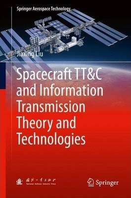 Spacecraft Tt&c And Information Transmission Theory And T...