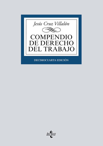 Compendio De Derecho Del Trabajo (derecho - Biblioteca Unive