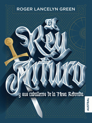 Libro El Rey Arturo Y Sus Caballeros De La Tabla Redonda