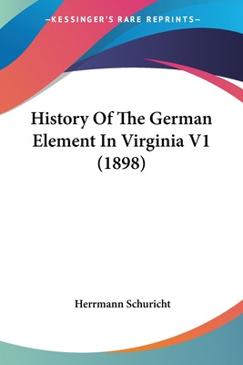 Libro History Of The German Element In Virginia V1 (1898)...