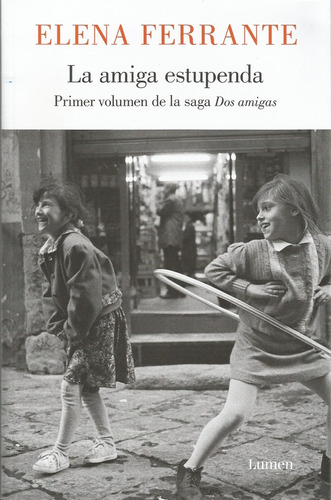 La Amiga Estupenda (dos Amigas 1) - Elena  Ferrante