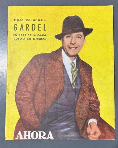 Revista Ahora Dedicada A Carlos Gardel Corsini Canaro 1960