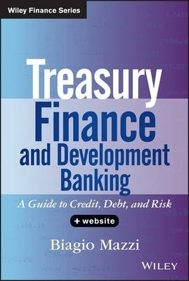 Libro Treasury Finance And Development Banking : A Guide ...