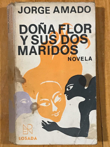 Doña Flor Y Sus Dos Maridos / Jorge Amado / Editorial Losada