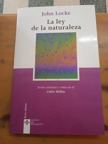 La Ley De La Naturaleza-john Locke/ Tecnos 