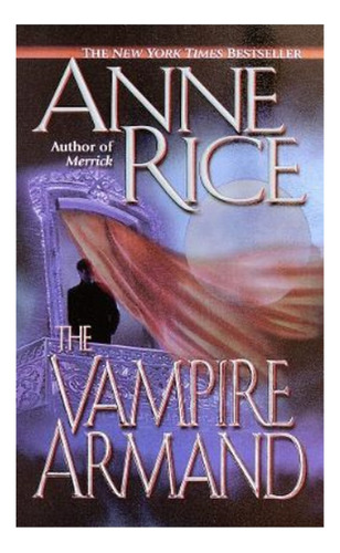 The Vampire Armand - Anne Rice. Eb3