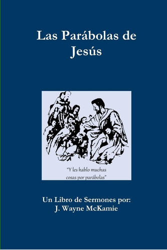 Libro Las Parábolas De Jesús - E Libro (spanish Edition)